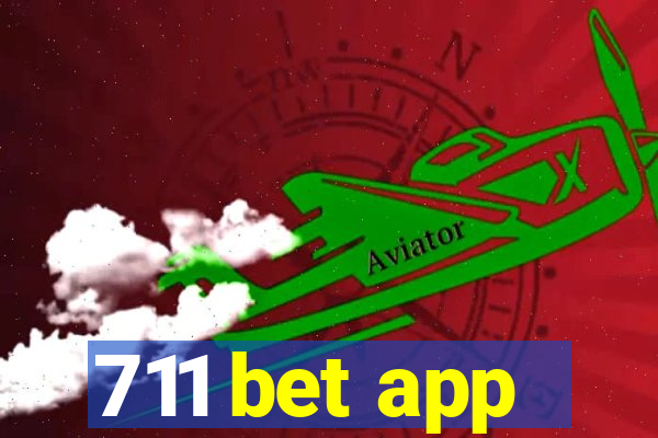 711 bet app